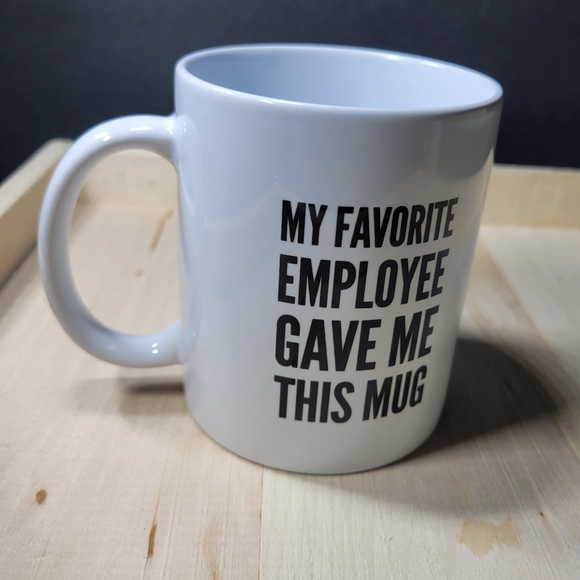 The Office My Favorite Employee Gave Me This Mug - Picture 2 of 8